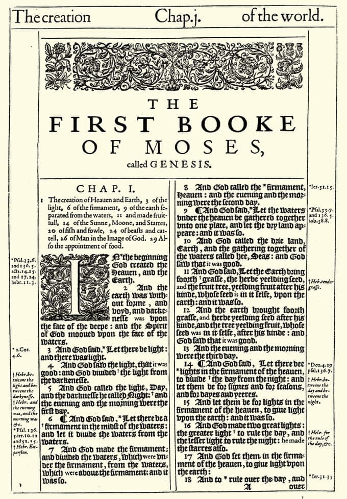 The first page of Genesis in the 1611 King James Bible: a woodcut headpiece over “THE FIRST BOOKE OF MOSES, called GENESIS,” a large decorated initial, and two columns of black-letter type with cross-references filling the outer margins.